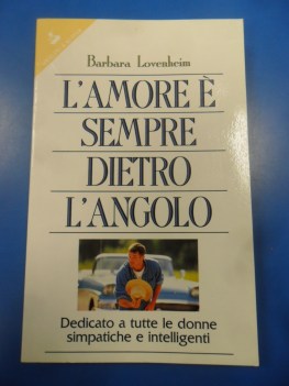 amore  sempre dietro l\'angolo