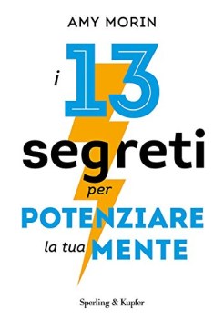 13 segreti per potenziare la tua mente