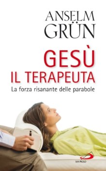 ges il terapeuta la forza risanante delle parabole