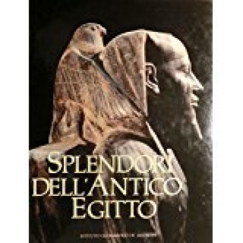 splendori dell\'antico egitto