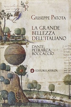 grande bellezza dell\'italiano dante petrarca boccaccio