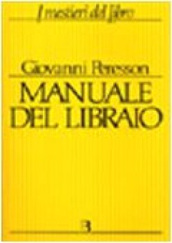 manuale del libraio l\'organizzazione della libreria negli anni novanta