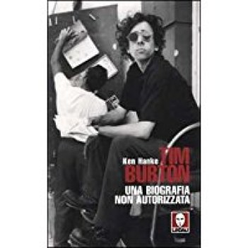 tim burton una biografia non autorizzata