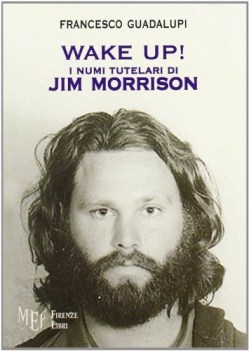 wake up i numi tutelari di jim morrison