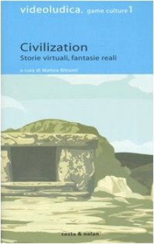 civilization storie virtuali fantasie reali