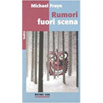 rumori fuori scena