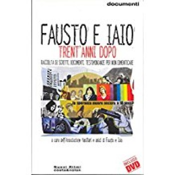 fausto e iaio 18 marzo 1978 trentanni dopo con dvd