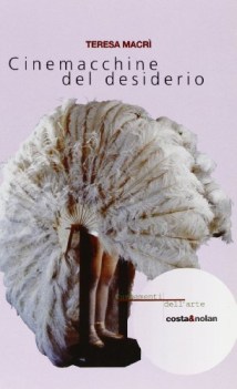 cinemacchine del desiderio