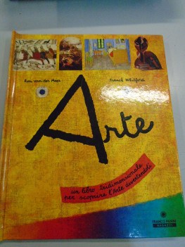 arte. un libro tridimensionale per scoprire l\'arte divertendoti