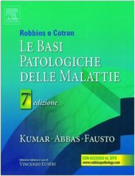 robbins e cotran le basi patologiche delle malattie