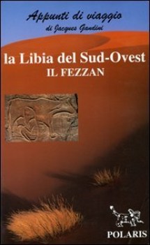 libia sudovest il fezzan