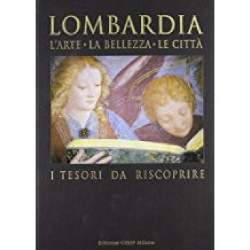 lombardia l\'arte la bellezza le citt tesori da riscoprire