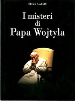 misteri di papa wojtyla