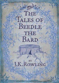 Tales of Beedle the Bard.  ( Racconti in lingua inglese note Silente Dumbledore)