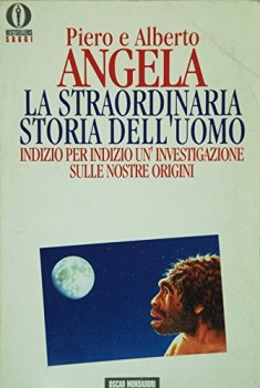 straordinaria storia dell\'uomo