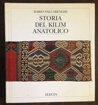 kilim storia tecniche motivi decorativi collezionismo manutenzione