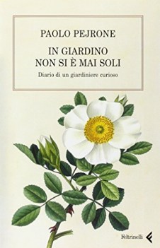 in giardino non si e mai soli