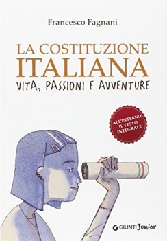 costituzione italiana vita passioni e avventure