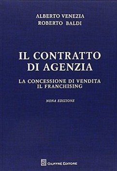 contratto di agenzia la concessione di vendita il franchising nona edizione