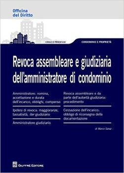 revoca assembleare e giudiziaria dell amministratore di condominio