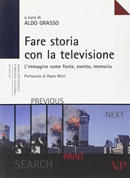 fare storia con la televisione limmagine come fonte evento memoria