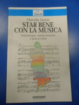 star bene con la musica musicoterapia gioia di vivere