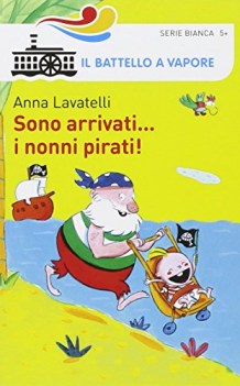 sono arrivati i nonni pirati