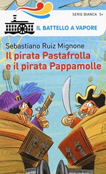 pirata pastafrolla e il pirata pappamolle