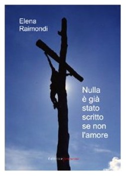 nulla  gi stato scritto se non l\'amore