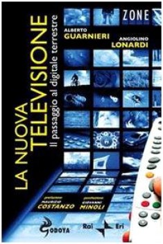 nuova televisione il passaggio al digitale terrestre