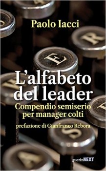 alfabeto del leader compendio semiserio per manager colti