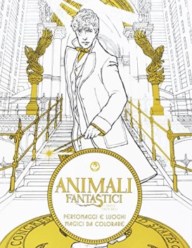 animali fantastici e dove trovarli personaggi e luoghi magici da colorare