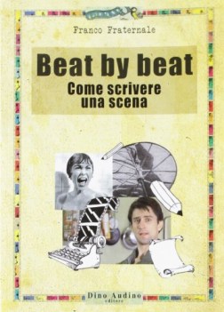 beat by beat come scrivere una scena