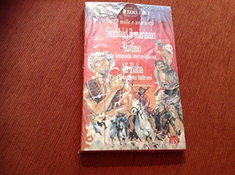 sindibad il marinaio aladino e la lampada meravigliosa ali baba e i 40 ladroni