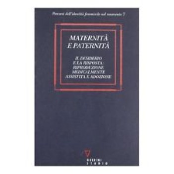 maternita e paternita il desiderio e la risposta riproduzione medicalmente