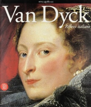 van dyck riflessi italiani ediz illustrata