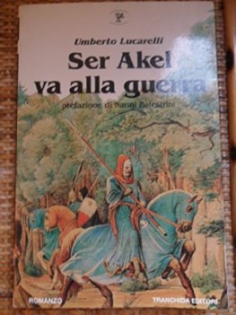 ser akel va alla guerra