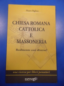 chiesa romana cattolica e massoneria. realmente cos diverse?