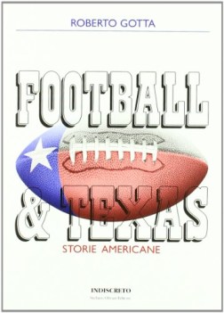 football & texas storie americane