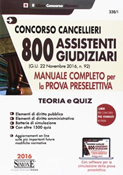 concorso cancellieri 800 assistenti giudiziari manuale completo prova preseletti