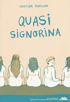 quasi signorina