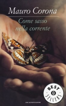 come sasso nella corrente