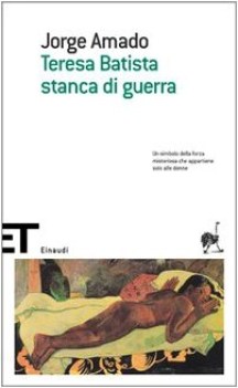 teresa batista stanca di guerra