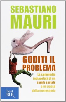 goditi il problema