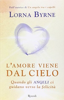 amore viene dal cielo