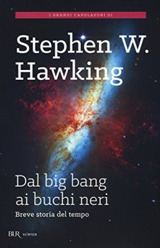 dal big bang ai buchi neri