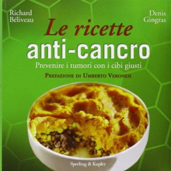 ricette anti cancro