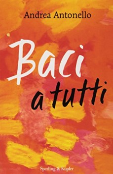 baci a tutti