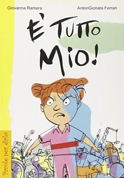 e\' tutto mio