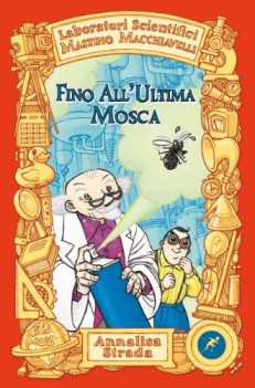 fino all\'ultima mosca